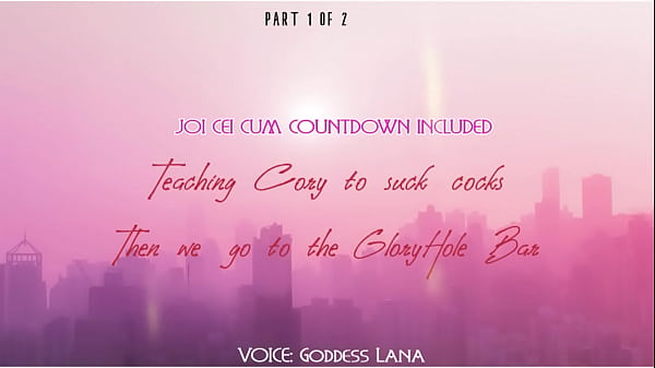Teaching Cory How To Suck Cocks Then Off To The Gloryhole We Go Part 1 By Goddess Lana thumbnail