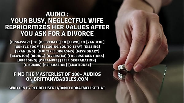 Audio Your Busy Neglectful Wife Reprioritizes Her Values After You Ask for aDivorce