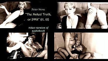 Nonton Peter Stone - The Naked Truth, Or Pms (prose By My Spouse), The Original Video On Of The Audiobook (11, 12)... thumbnail