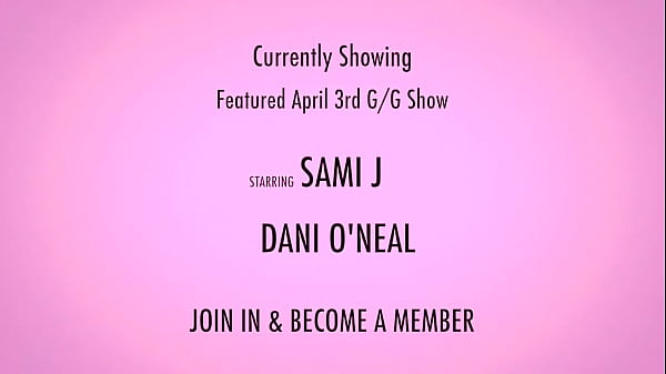 Shebang.TV - Dani ONeal & Sami J 
