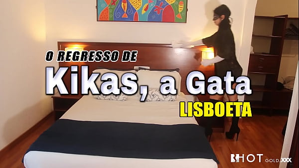 Play MP4 - O Regresso de Kikas&comma; a Gata Lisboeta