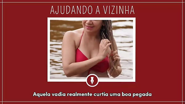 AJUDANDO A VIZINHA Contos Libertinos