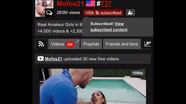 I Think I just became mofos21s 100,000th subscriber do I win something?