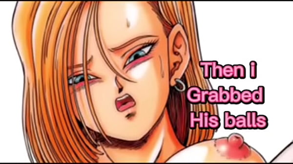 Android 18 Joi Cei Cbt Edging