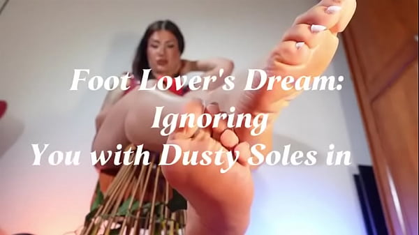 Foot lover's ignoring you with dusty soles in 4k 