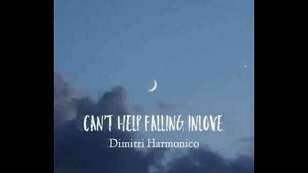 Dimitri harmonico - Can't help falling inlove