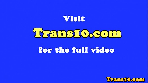 Play MP4 - Gorgeous trans assfucking her tranny bff