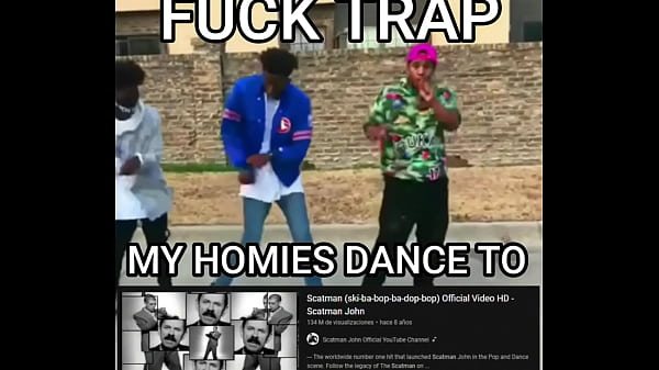 Fuck trap all my homies listen to scatman 