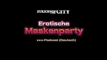 Erotische Maskenparty &ndash; xxx-Podcast (auf Deutsch) 