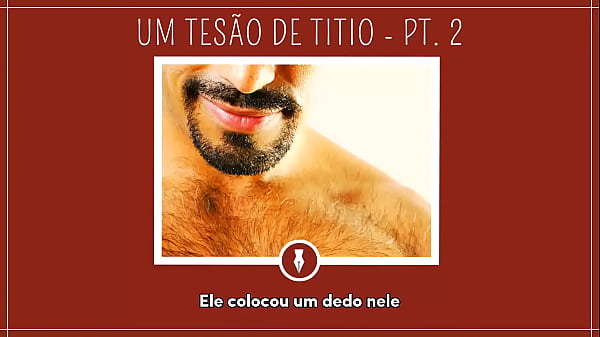 UM TESÃO DE_TITIO PT_2 Contos Libertinos