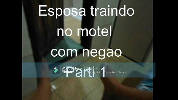 Esposa foi_com negao para motel e fillmou para o corno