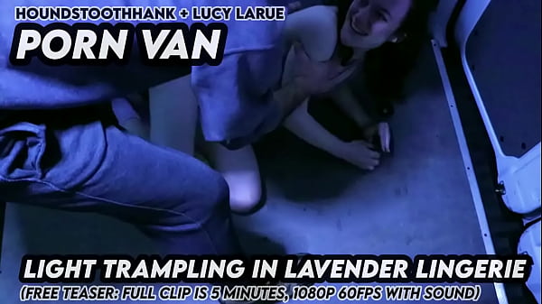 Porn van light trampling in lavender lingerie 