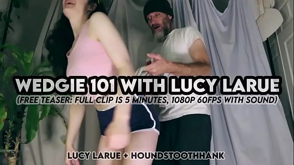 Wedgie 101 with lucy larue 