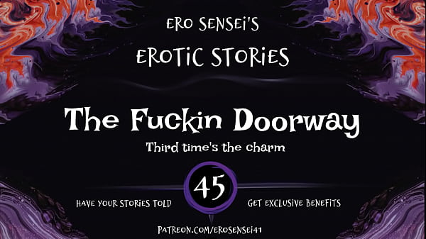 Play MP4 - The Fuckin Doorway &lpar;Erotic Audio for Women&rpar; &lbrack;ESES45&rsqb;