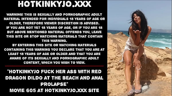 Hotkinkyjofuck her ass with red dragon dildo at the beachand anal prolapse