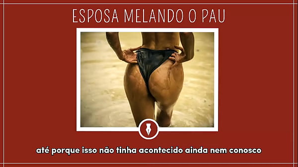 Play MP4 - ESPOSA MELANDO O PAU - Contos Libertinos
