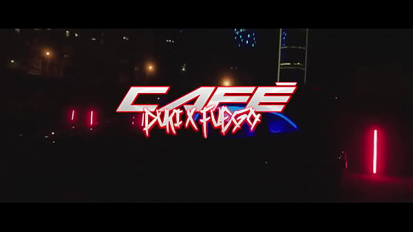 DUKI x_Fuego -_CAFÉ -_ft Luyo_Video Oficial