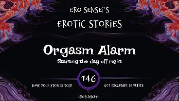 Orgasm Alarm (Erotic Audio for Women) [ESES146]