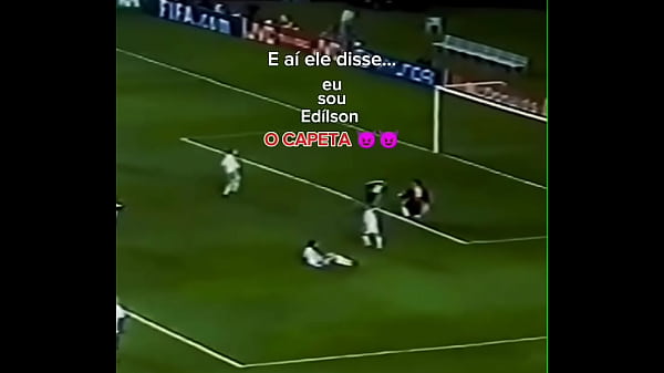 Edilson capetinha punindo as garotas espanholas no morumbi 