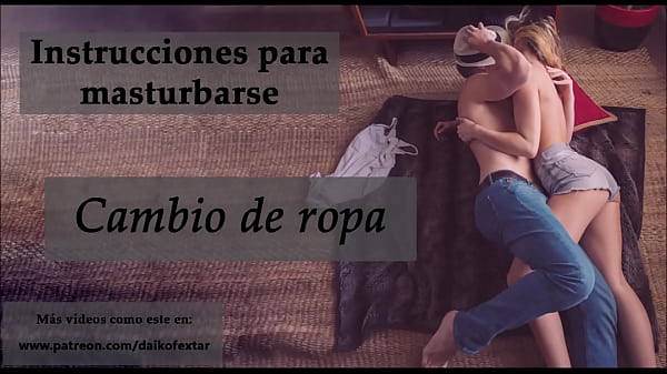 JOI cambio de ropa.Un toque de feminización. En_español.