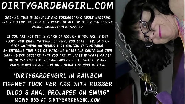 Dirtygardengirl in_rainbow_fishnet_fuck herass with rubberdildo anal prolapse on_swing