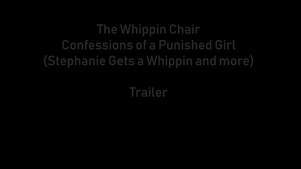 The Whippin Chair Confessions_of a Punished Girls Stephanie Gets a Whippin andMore Trailer