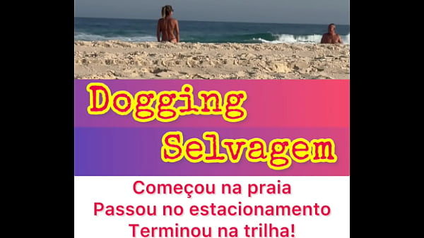 Nonton Dogging Selvagem Em V&aacute;rios Lugares Diferentes: Praia, Estacionamento, Trilha E Carro thumbnail