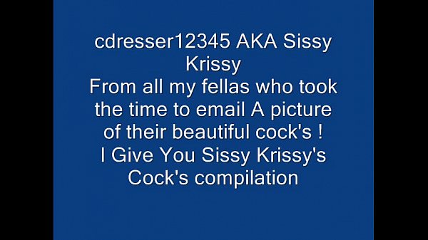 Sissy Krissy'_s Cock'_s Compilation