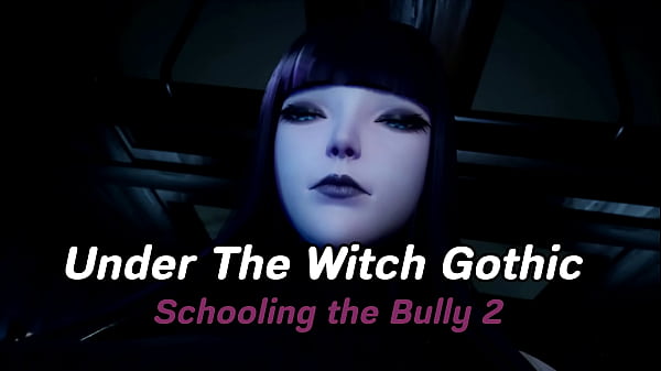 Under The Witch Gothic Schooling the Bully_2