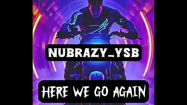 Nubrazy ysb releases new single &ldquo;here we go again&rdquo; now streaming on all platforms 