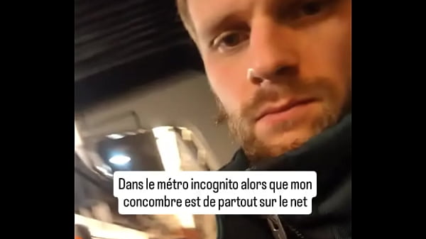 Moi dans le m&eacute;tro alors que tout internet as vu mon concombre dor&eacute;e et toi tu fais attentions aux personnes dans le 