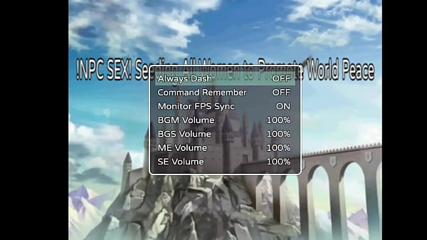 Play MP4 - NPC SEX&excl; Seeding ALL women to promote world peace&excl; Hentai ecchi game