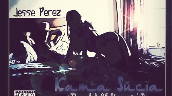Jesse PerezKama Sucia The_Art Of Slangin DIntro Preview