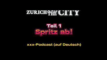 SPRITZ AB 1Teil 1_xxx Podcast auf_Deutsch