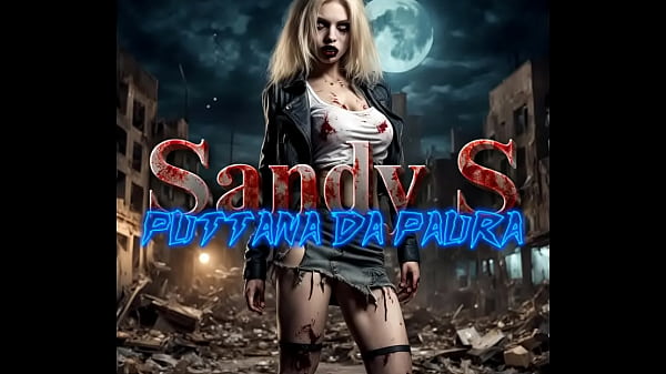 SandyS 7x01 Puttana da Paura_PMV MILF_COSPLAY_HORROR_MOVIE PORN PARODY ITA PORNO MUSICA Altri_Brani su BANDCAMP