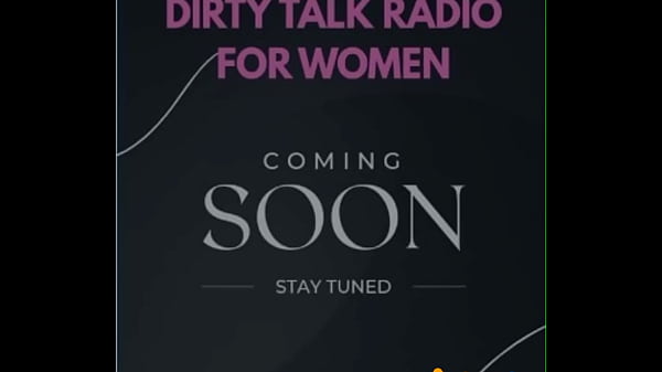 Dirty talk radio for women introduction audio only 