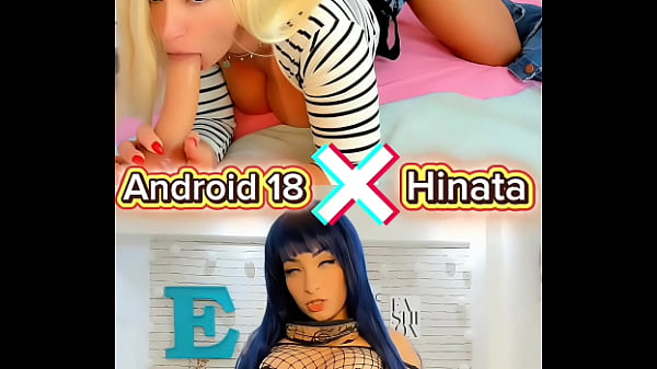 Android 18 x hinata cosplay which one is the hottest in your opinion