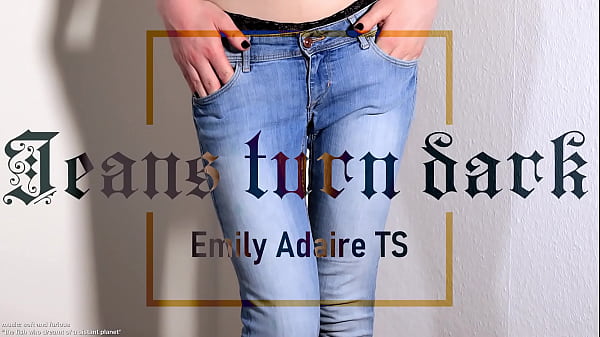 Play MP4 - Trailer&colon; jeans turn dark - TS pisses in her pants - jeans wetting - Emily Adaire trans german soaking wet casual skinny