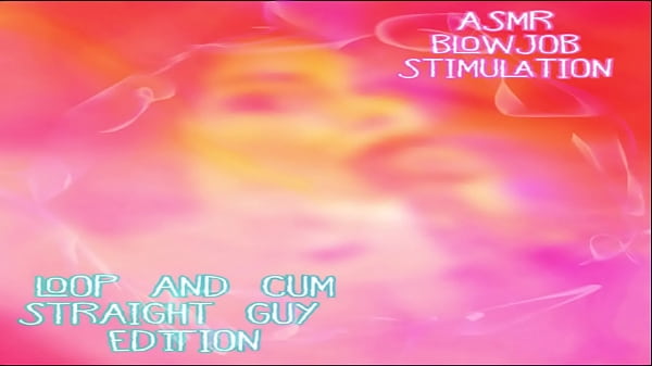 Asmr Blow Job Stimulation For Straight Guys Loop And Cum Edition By Goddess Lana thumbnail