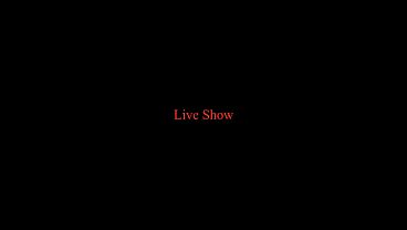 Live show