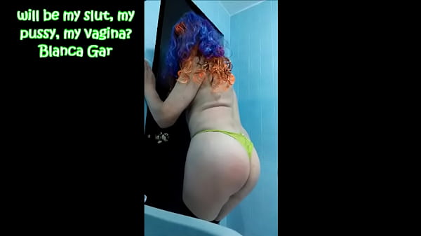 Sera mi zorra, mi conchita, mi vagina? - Blanca Gar 