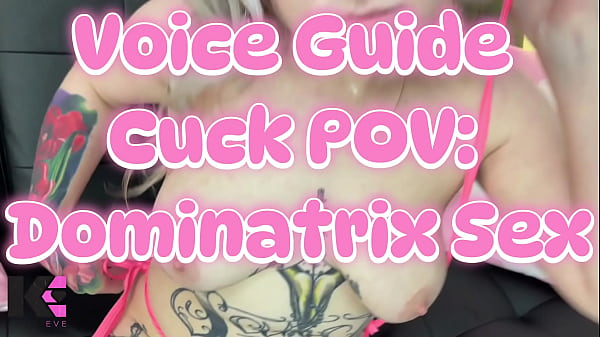 Nonton Voice Guide Cuck Pov: Dominatrix Sex thumbnail