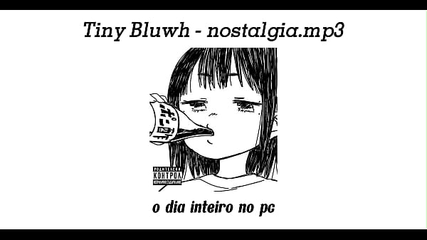 Tiny Bluwh - nostalgia.mp3 (prod. Samejima)