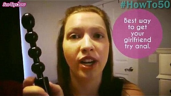 HOW TO GET YOUR GIRLFRIEND TO DO ANAL 