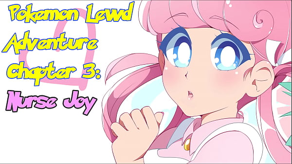 Pokémon Lewd Adventure Ch3 NurseJoy
