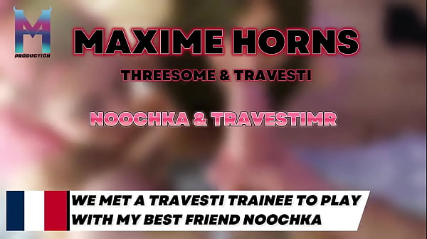Viens d&eacute;couvrir la fusion ultime avec noochka2 & travestimr entre domination et plaisir partag&eacute; c&rsquo;est ch