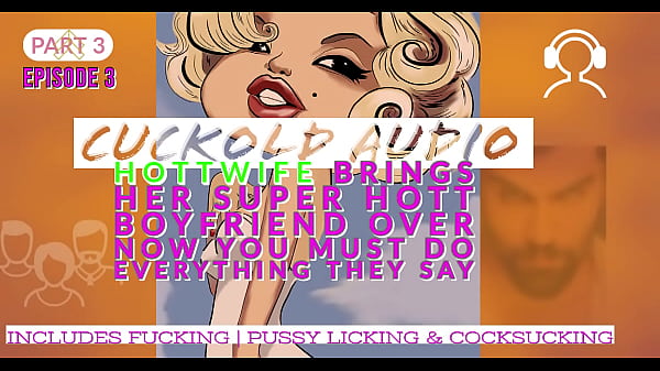 Pt3 Hottwife Brings Her Super Hott Boyfriend Over Now You Must Do Everything They Say thumbnail