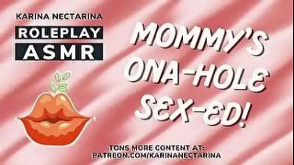 mommy_s onahole sex education_karina nectarinaasmr