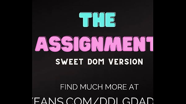 Nonton The Assignment - Erotic Asmr For Women (ddlg And Ageplay) Sweet Dom On thumbnail