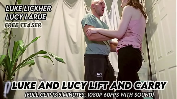 Luke and lucy lift and carry 